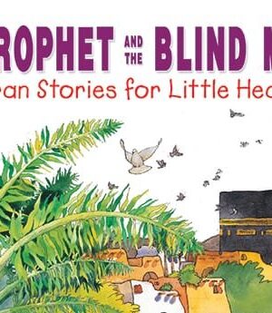 The Prophet & the Blind Man