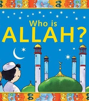 Vem är ALLAH: En Interaktiv Guide för Föräldrar och Barn
